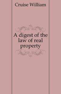 A digest of the law of real property