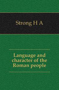 Language and character of the Roman people