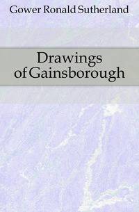 Drawings of Gainsborough