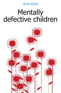 Mentally defective children