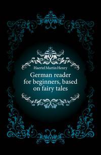 German reader for beginners, based on fairy tales