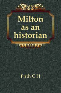 Milton as an historian