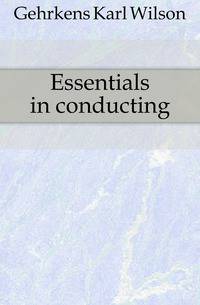 Essentials in conducting