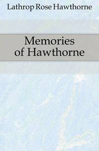 Memories of Hawthorne