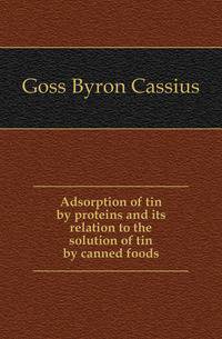 Adsorption of tin by proteins and its relation to the solution of tin by canned foods