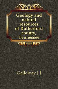 Geology and natural resources of Rutherford county, Tennessee