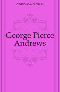 George Pierce Andrews