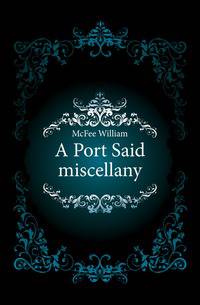 A Port Said miscellany