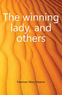 The winning lady, and others