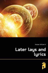 Later lays and lyrics