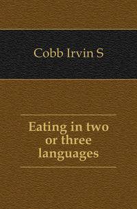Eating in two or three languages