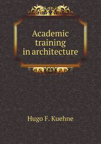 Academic training in architecture