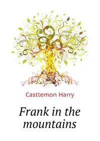 ...Frank in the mountains