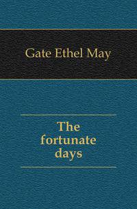 The fortunate days
