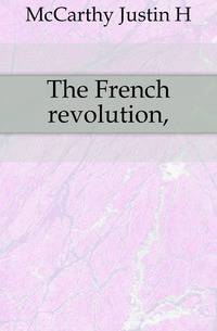 The French revolution,