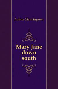 Mary Jane down south