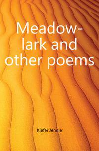 Meadow-lark and other poems
