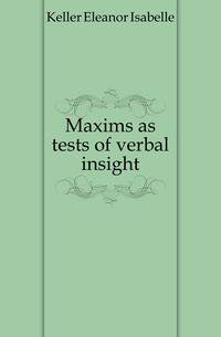 Maxims as tests of verbal insight