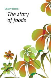 The story of foods