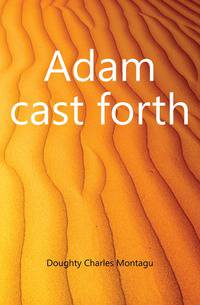 Adam cast forth