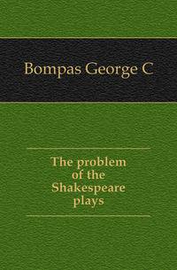 The problem of the Shakespeare plays