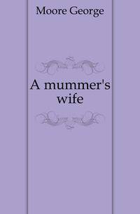 A mummer's wife