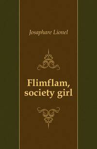 Flimflam, society girl