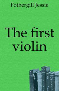 The first violin
