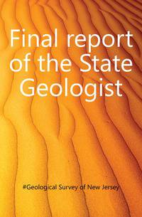 Final report of the State Geologist