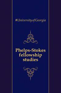 Phelps-Stokes fellowship studies