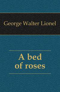 A bed of roses