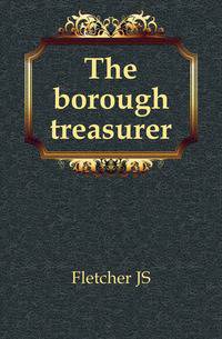 The borough treasurer