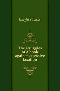 The struggles of a book against excessive taxation