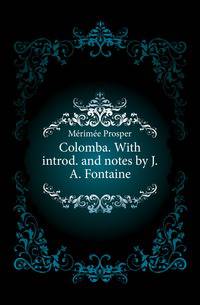 Colomba. With introd. and notes by J.A. Fontaine