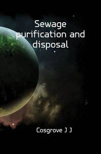 Sewage purification and disposal