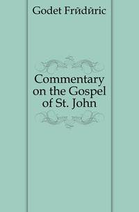 Commentary on the Gospel of St. John