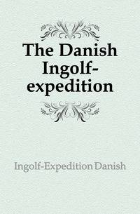 The Danish Ingolf-expedition