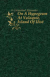 On A Hypogeum At Valaquie, Island Of Uist