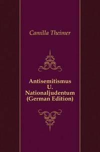 Antisemitismus U. Nationaljudentum (German Edition)