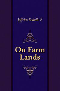 On Farm Lands