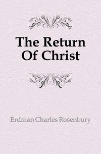The Return Of Christ