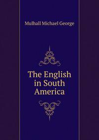 The English in South America ..