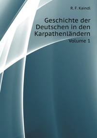 Geschichte der Deutschen in den Karpathenlaendern (German Edition)