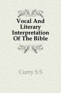 Vocal And Literary Interpretation Of The Bible