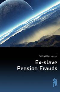 Ex-slave Pension Frauds