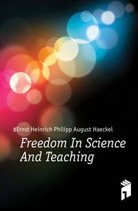 Freedom In Science And Teaching