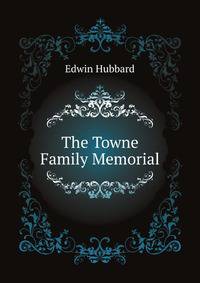 The Towne Family Memorial