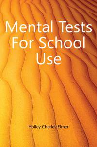 Mental Tests For School Use