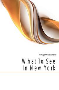 What To See In New York