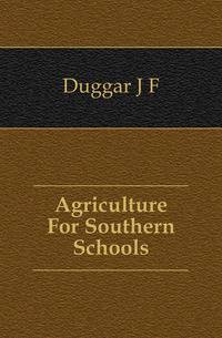 Agriculture For Southern Schools